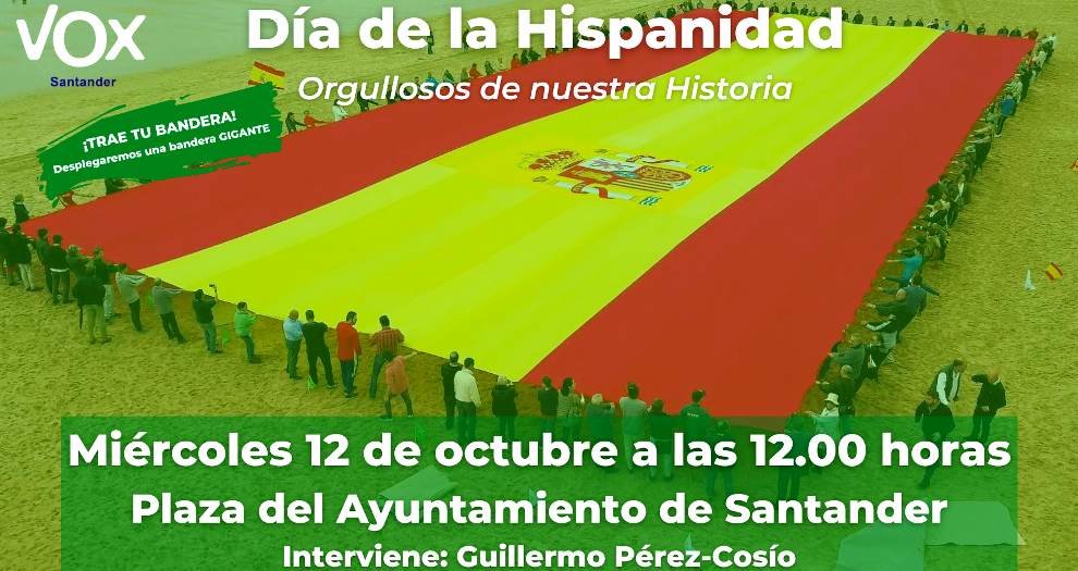 Vox organiza el 12 de octubre un acto en Santander con motivo de la Hispanidad.