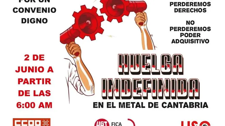 Cartel anunciador de la huelga indefinida del sector del metal.