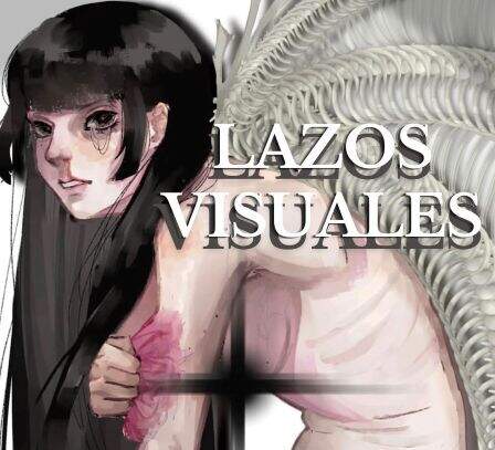 Muestra de Lazos visuales.